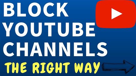 block certain youtube channels.